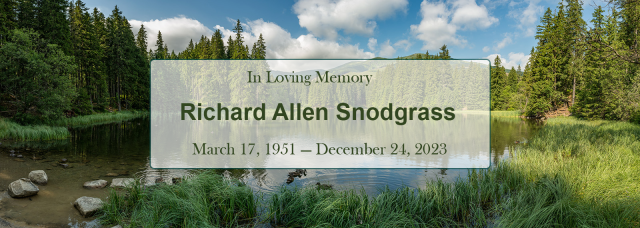 Beautiful forested lake setting with overlaid message honoring the memory of Richard Allen Snodgrass 